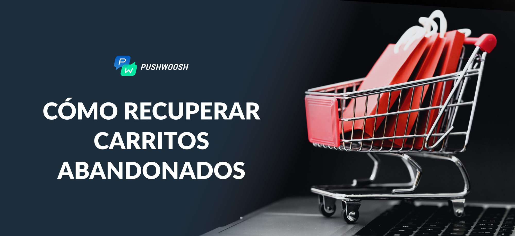 Tips infalibles para recuperar carritos abandonados con la mensajería omnicanal