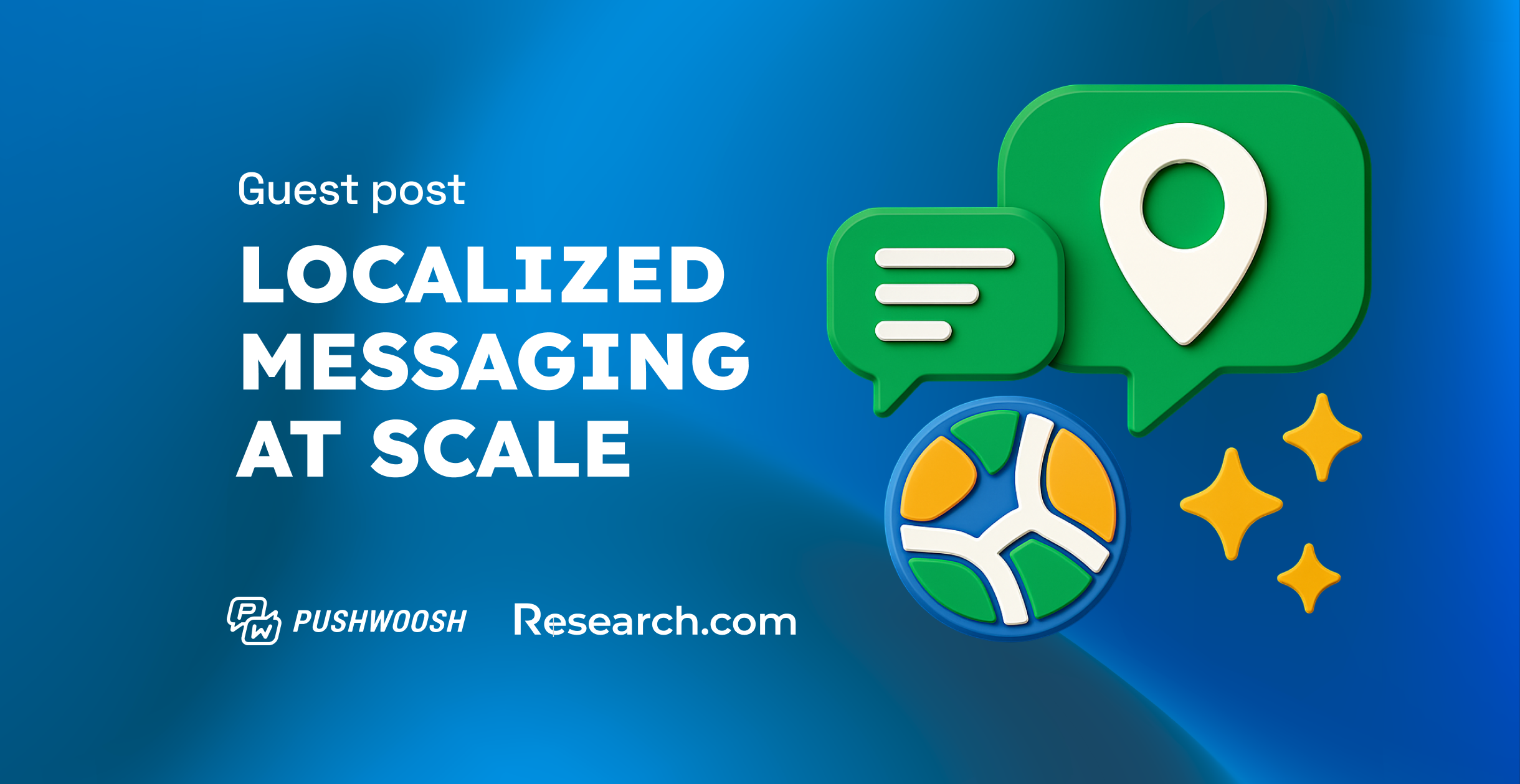 Localized messaging at scale: Using customer engagement platforms for global reach