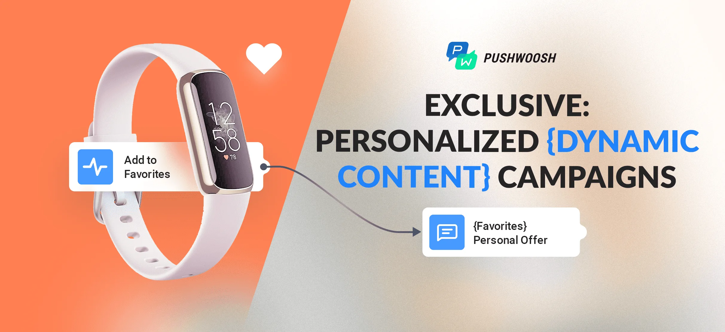 Pushwoosh 동적 콘텐츠로 커뮤니케이션을 개인화하세요