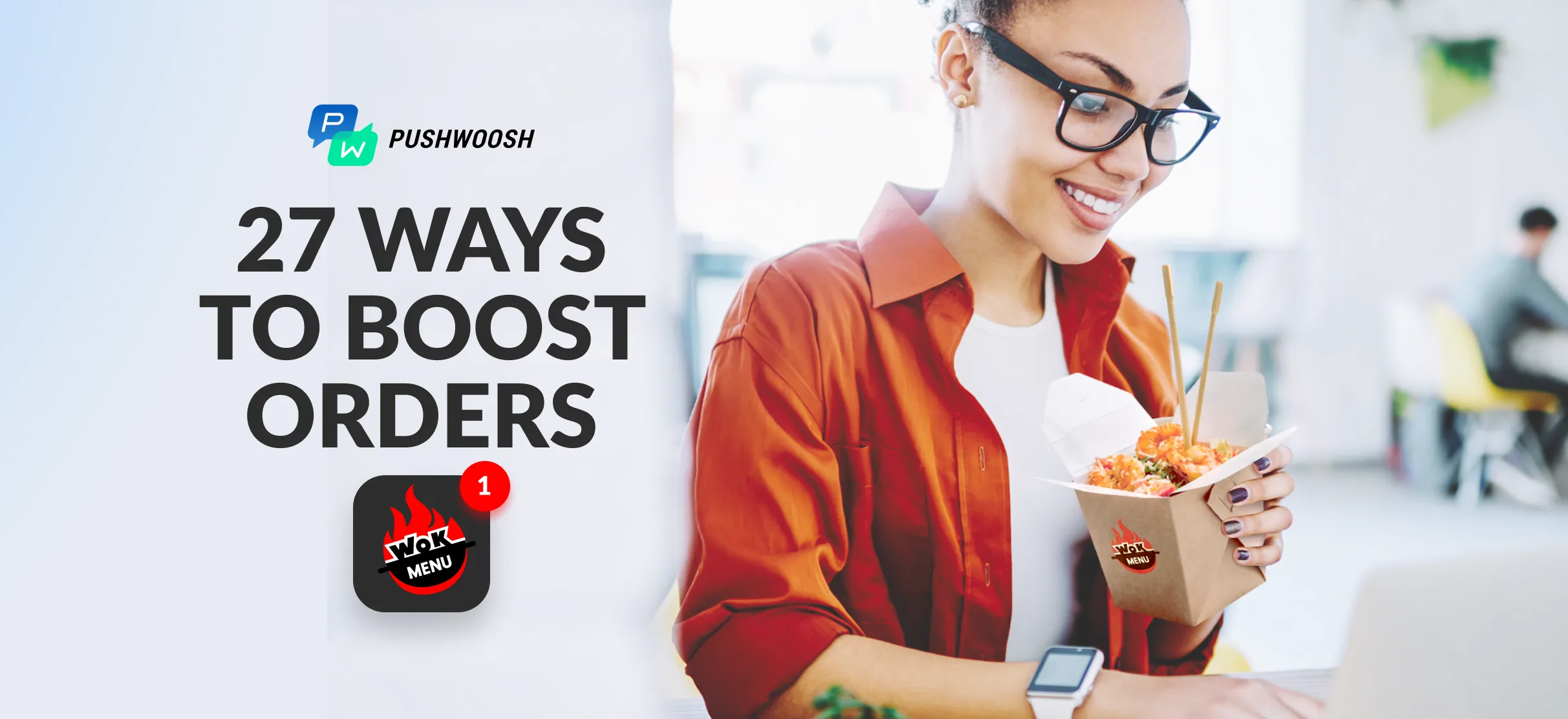 फ़ूड डिलीवरी ऐप्स के लिए ज़रूरी मोबाइल मैसेजिंग कैंपेन [दुनिया भर से 27 उदाहरण]