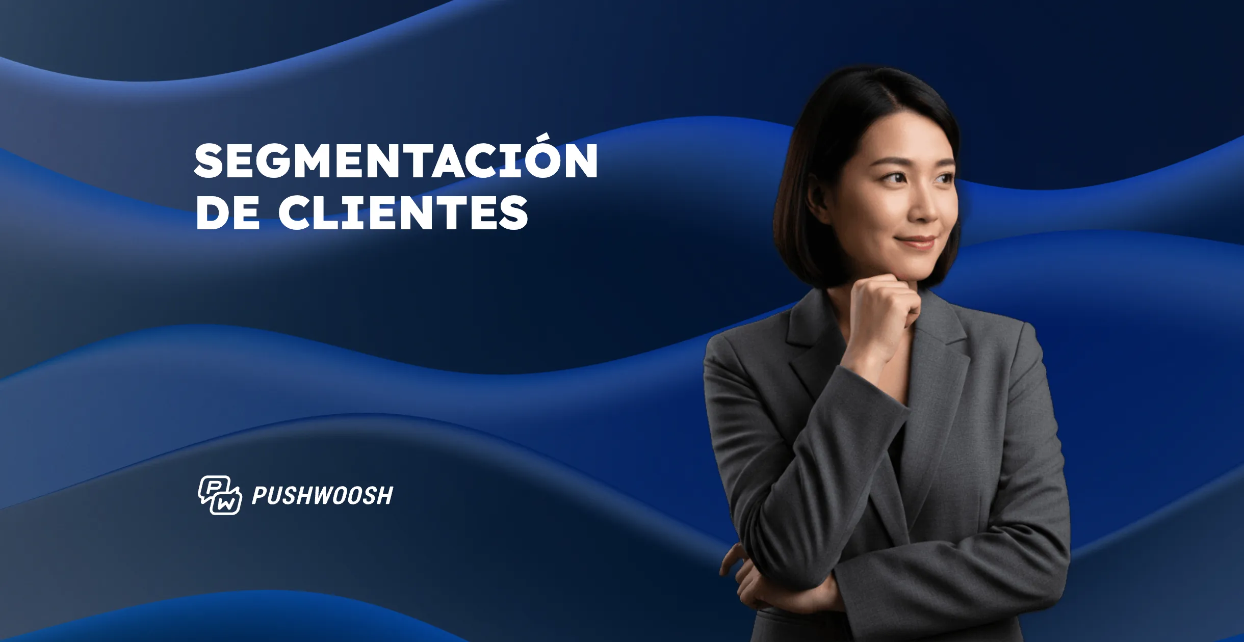Segmentación de clientes: clave para tus comunicaciones de marketing