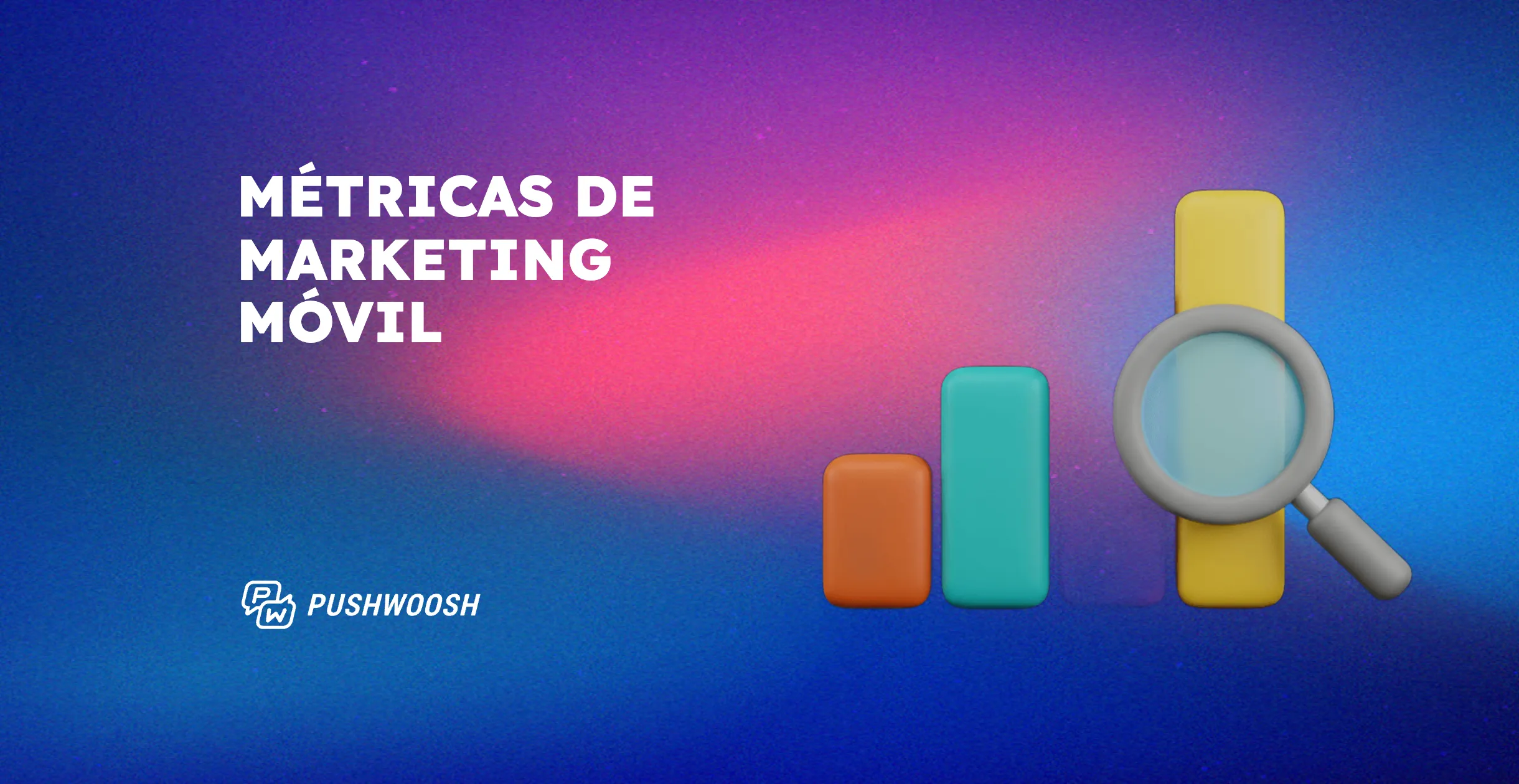 Métricas de marketing móvil: ¿sabes cuáles tienes que rastrear?