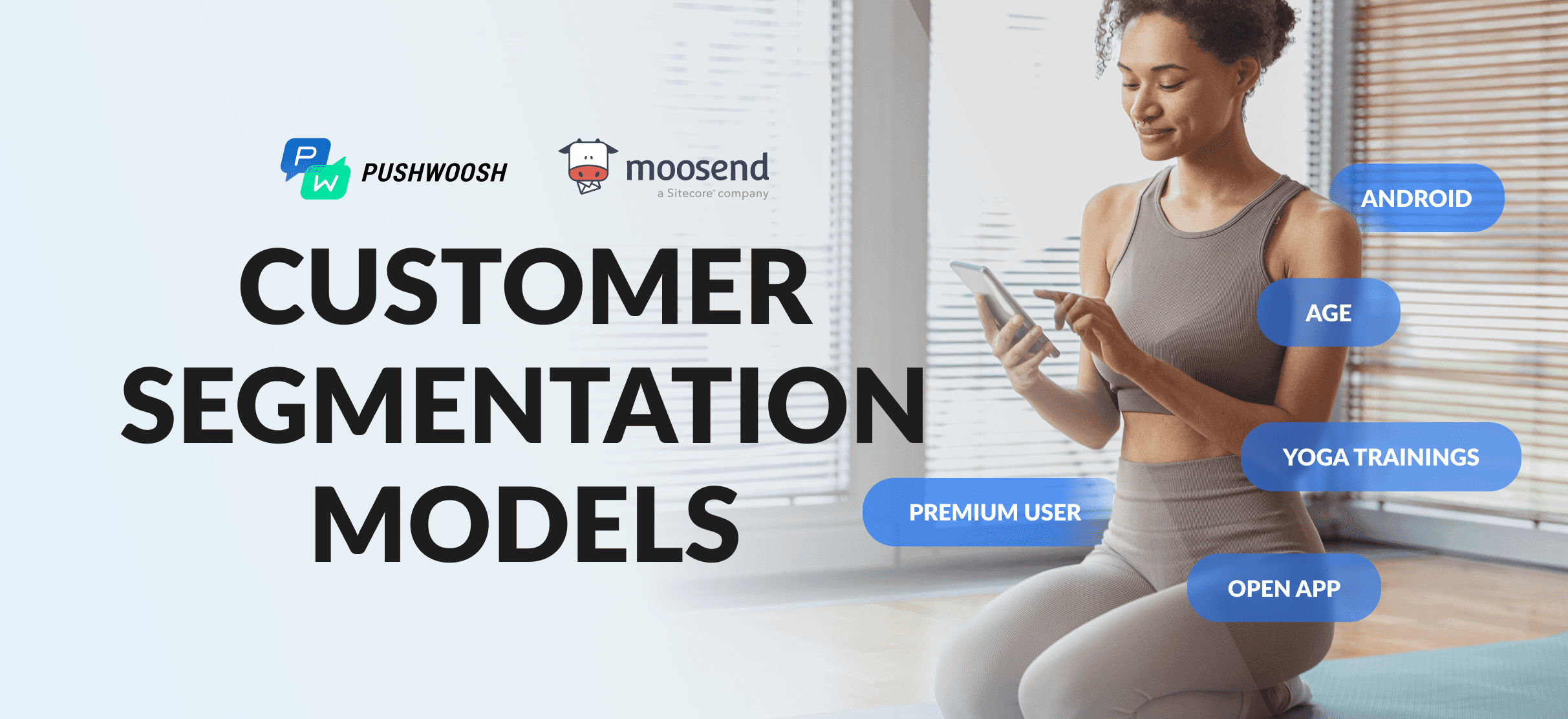 5 Customer segmentation models to personalize your content in 2024
