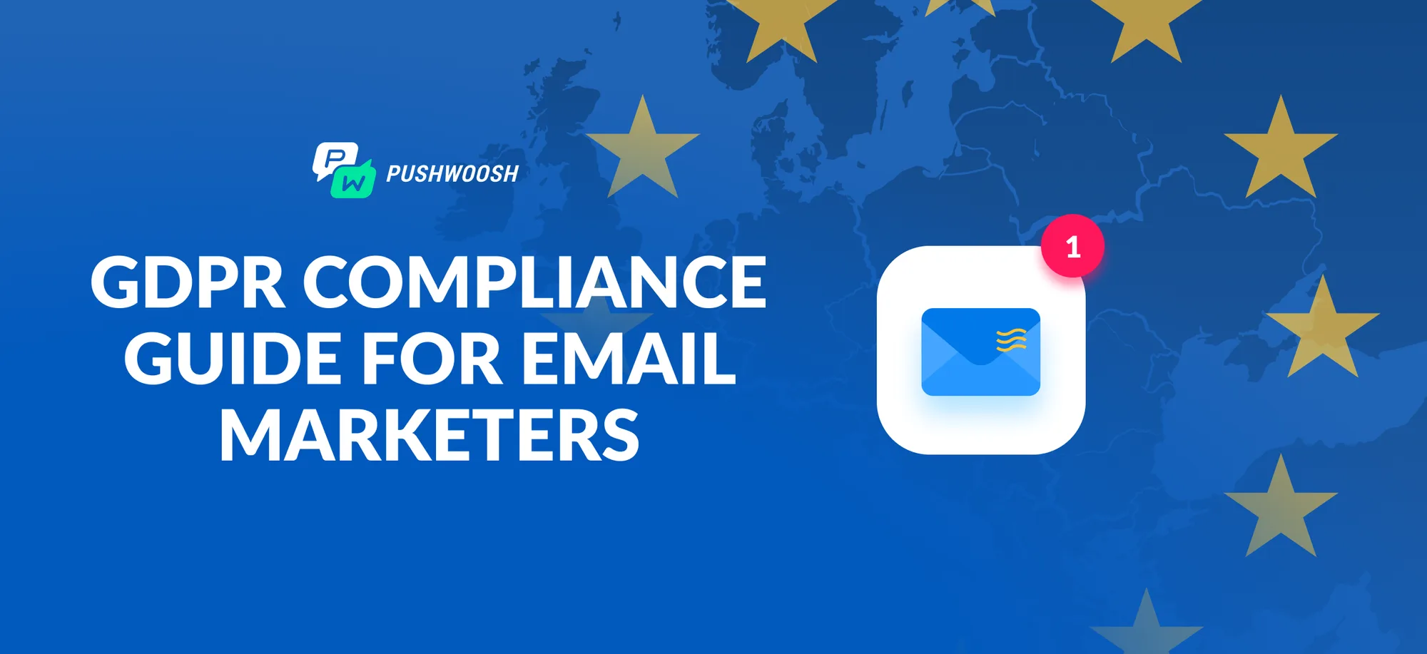 Wie Sie mit Pushwoosh E-Mails versenden und GDPR-konform bleiben