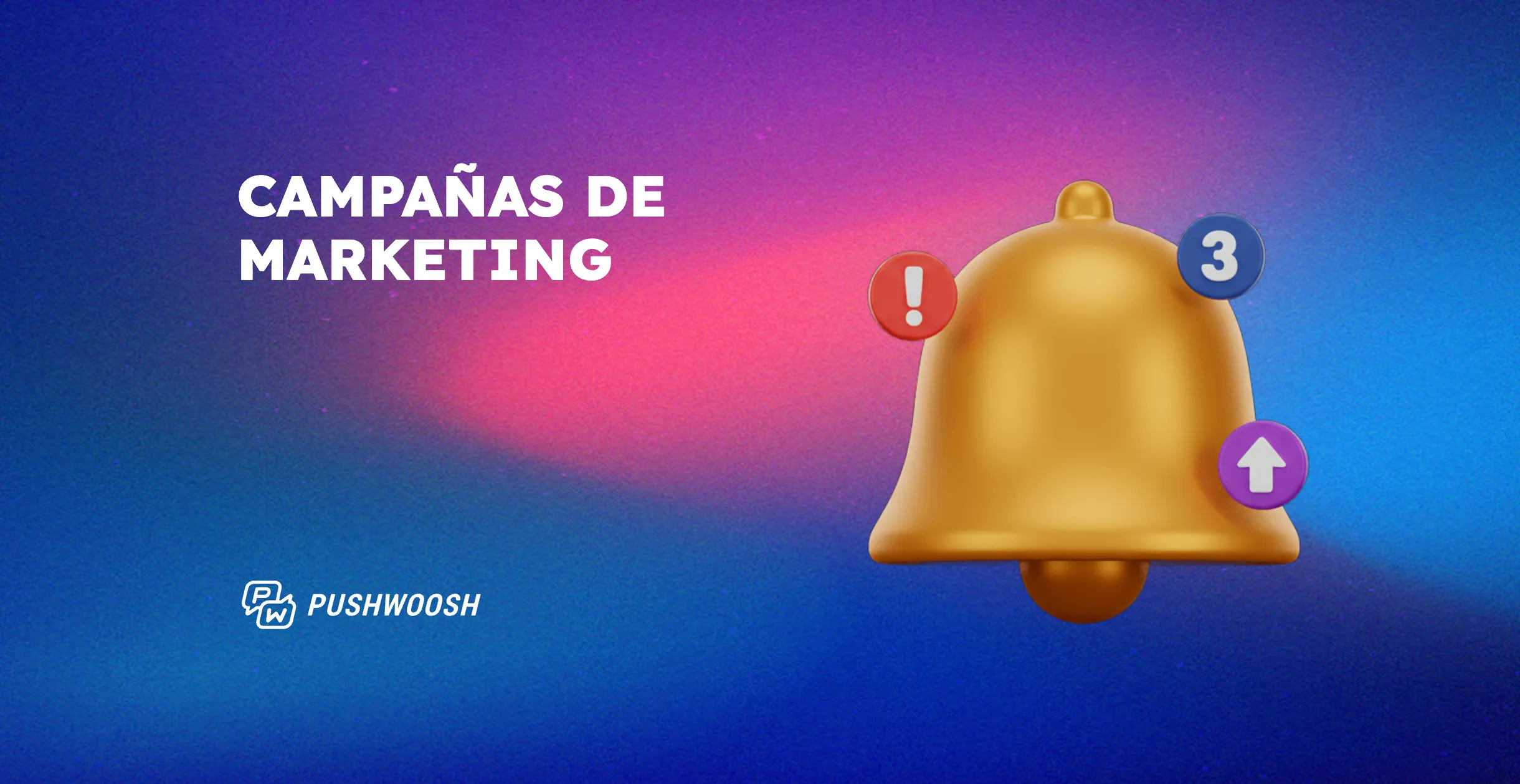 5 formas de potenciar tus campañas de marketing con notificaciones push