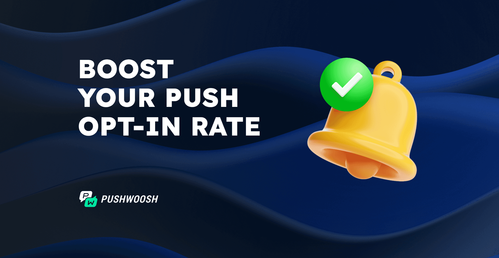 How to increase push notification opt-in rate (Best practices + 2025 benchmarks)