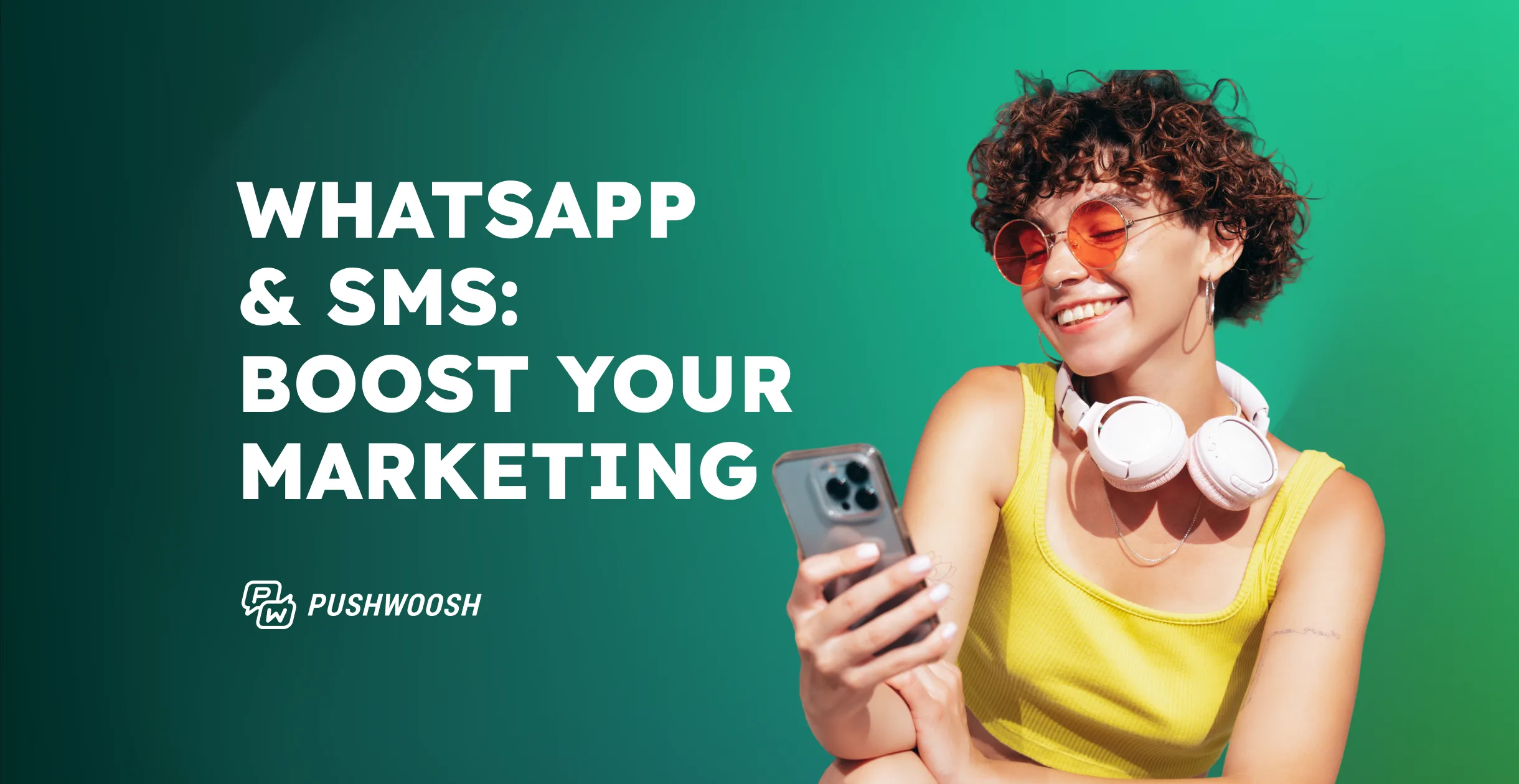 Marketing por WhatsApp y SMS: Impulsando el éxito multicanal en 2025