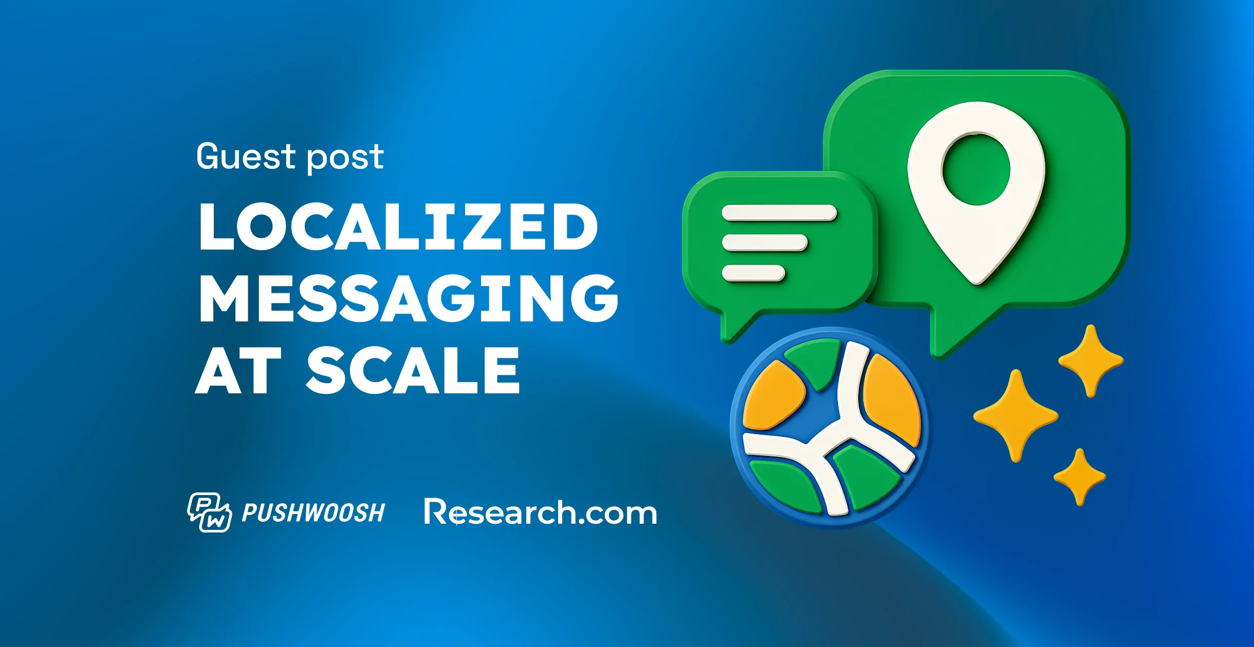 बड़े पैमाने पर स्थानीयकृत संदेश: वैश्विक पहुंच के लिए ग्राहक जुड़ाव प्लेटफ़ॉर्म का उपयोग