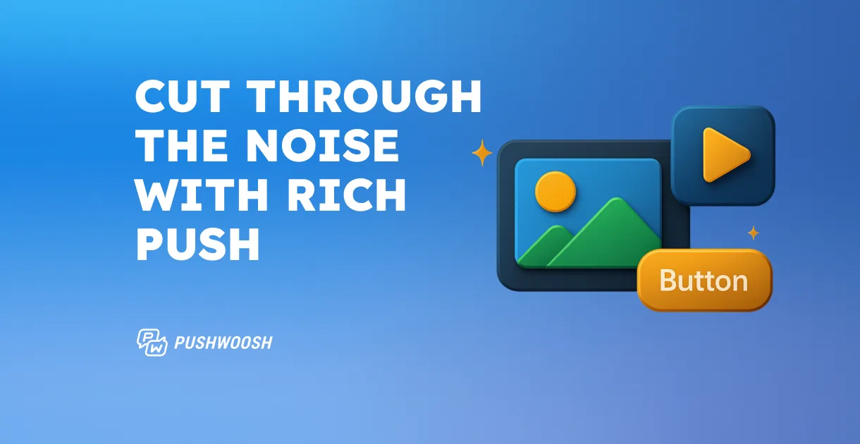 리치 푸시 알림으로 전환율을 높이는 방법 (실제 사례 및 팁)