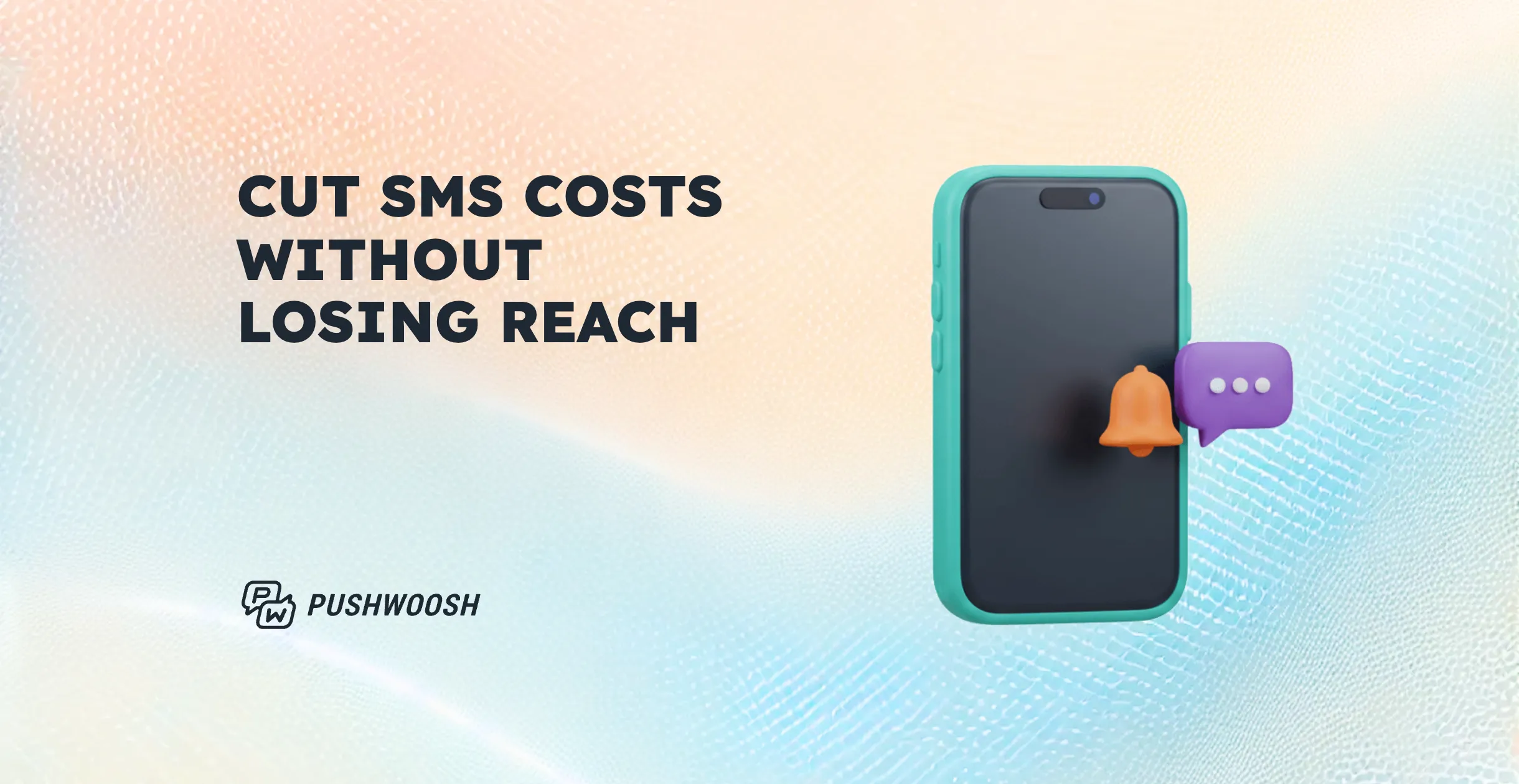 Canal correcto, momento exacto: cómo reducir costos de SMS sin perder alcance