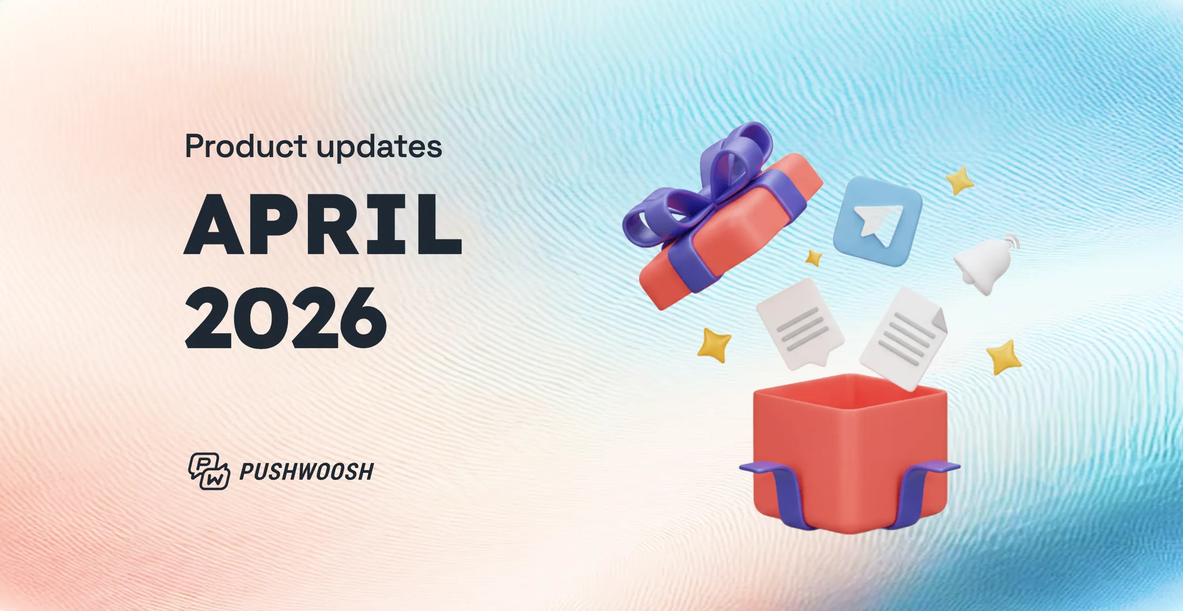Pushwoosh product update — April 2026: Telegram in journeys, smarter push fallbacks, and idle user detection