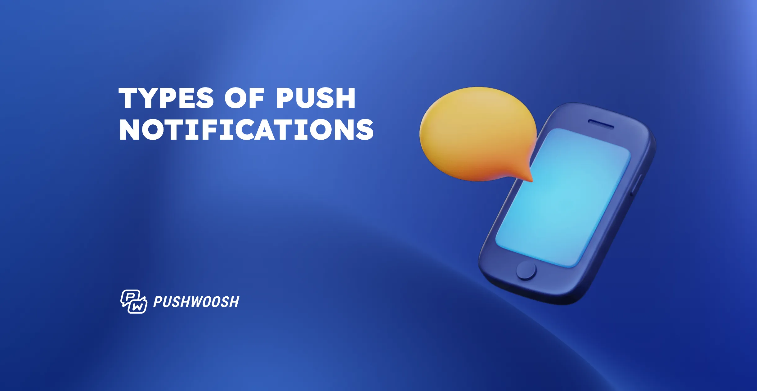 Types of push notifications: 12 campaign formats mobile marketers should use