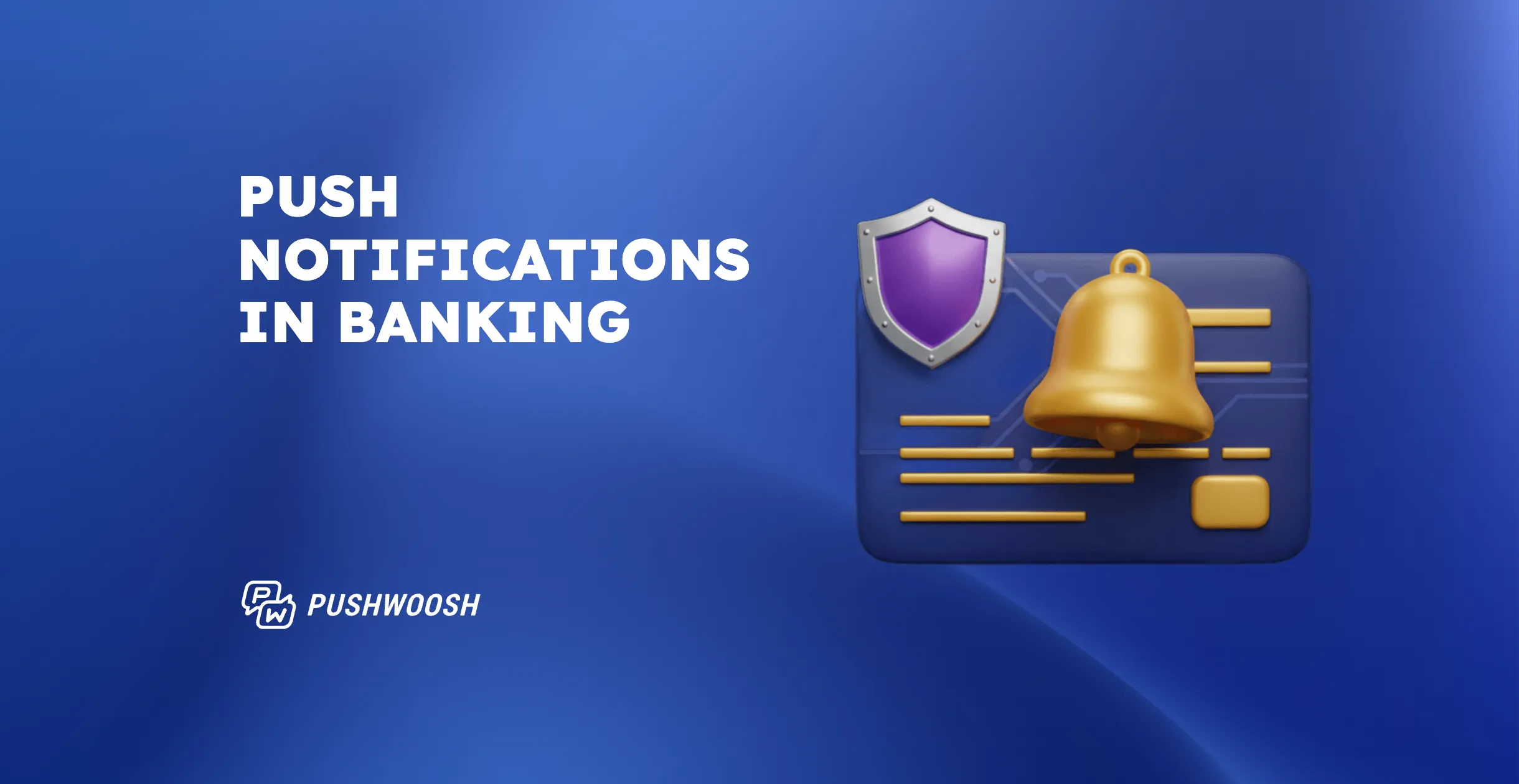 Push notifications in banking: use cases, security & best practices