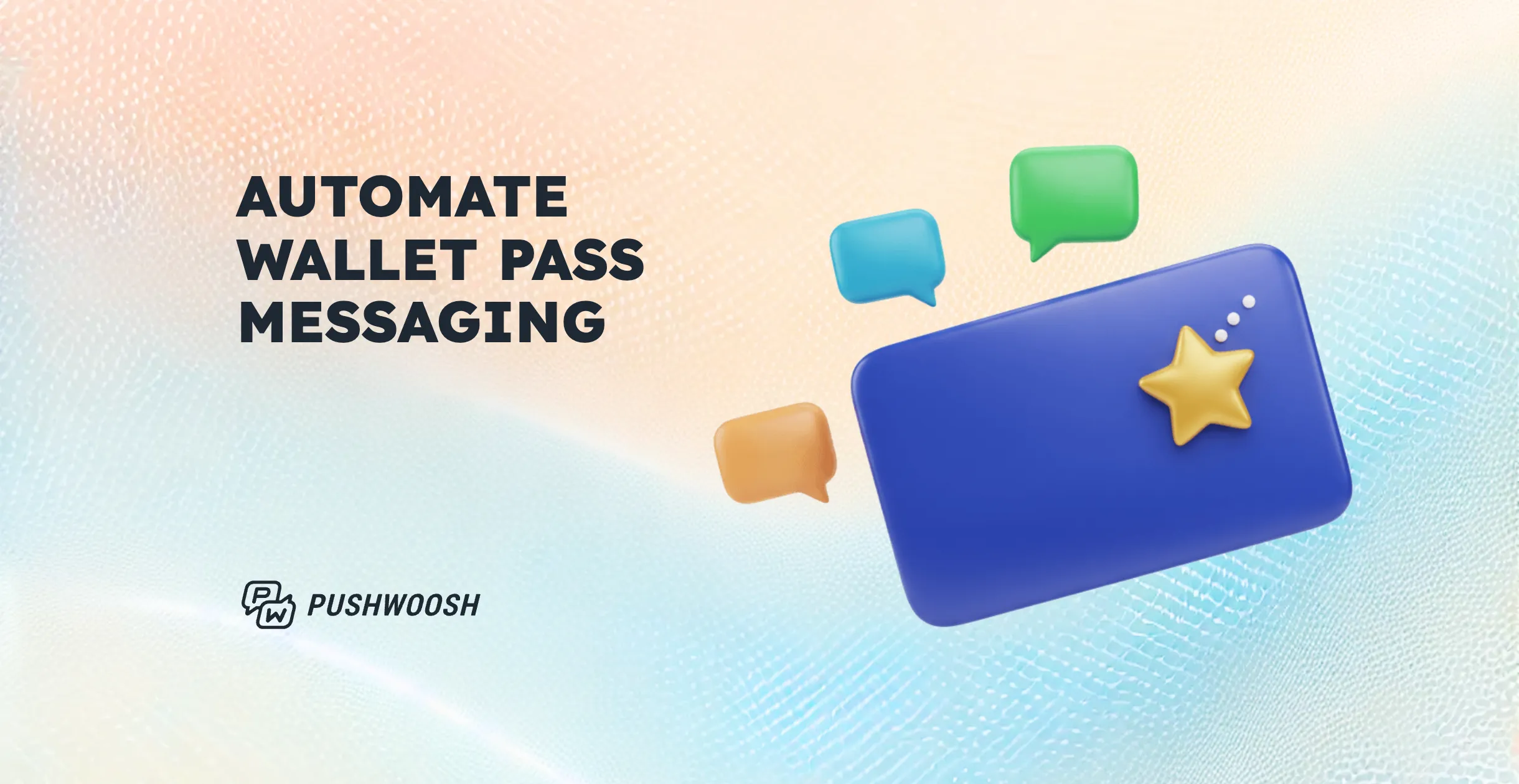 How to automate messaging to wallet pass holders (not just push notifications)
