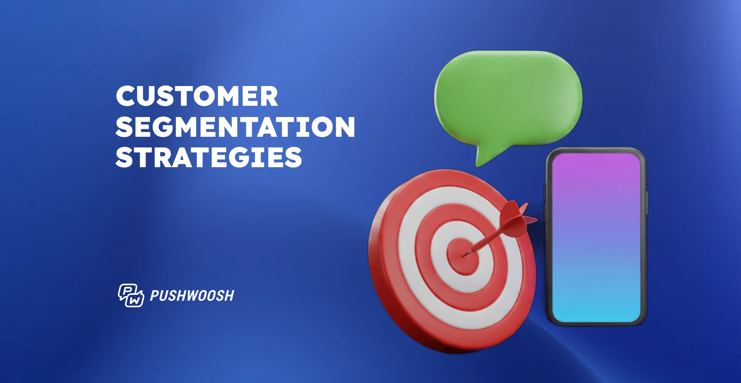Customer segmentation: Types, strategies, and how to get started in 2026