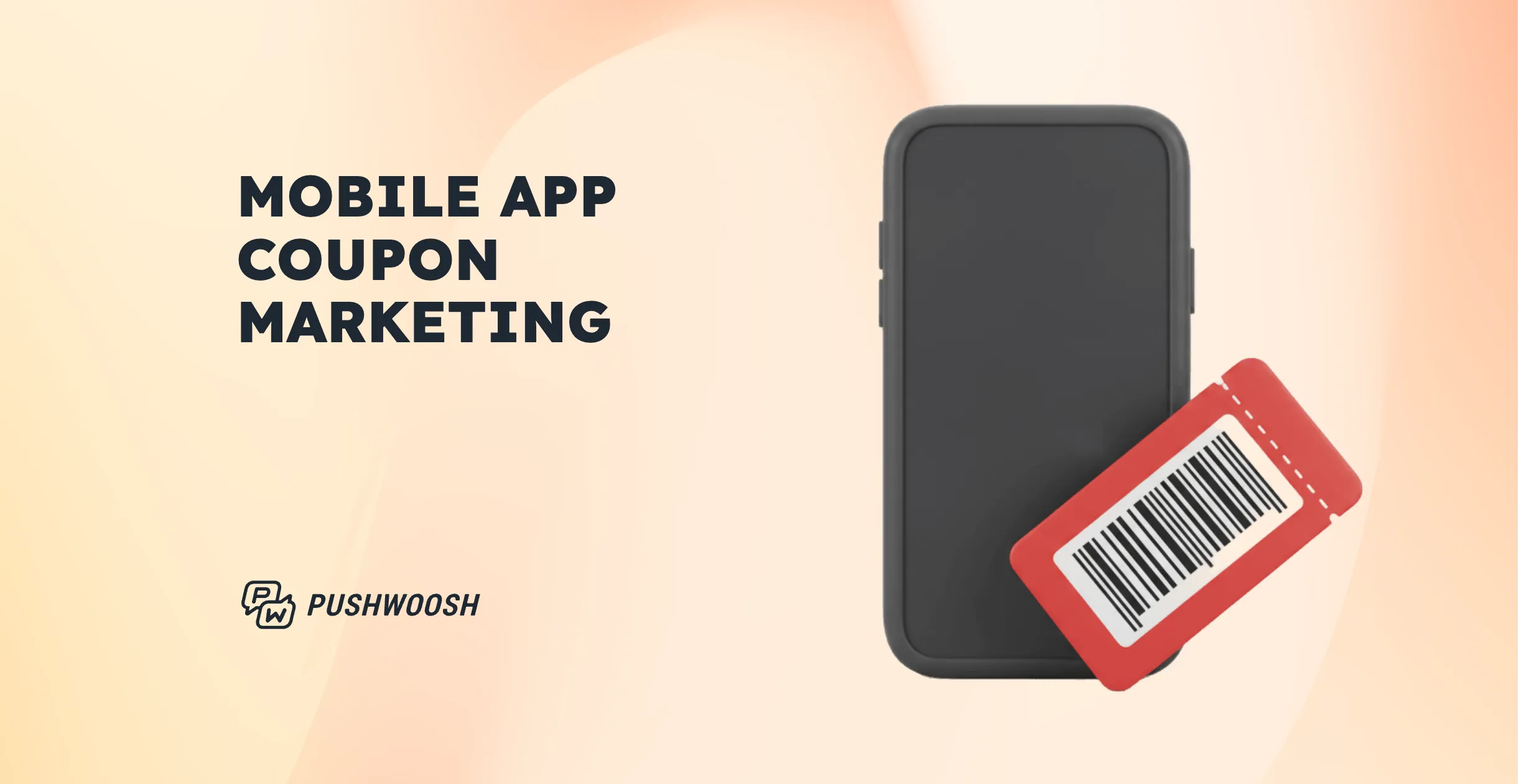 Coupon marketing for mobile apps: redeemable offers that drive repeat purchases