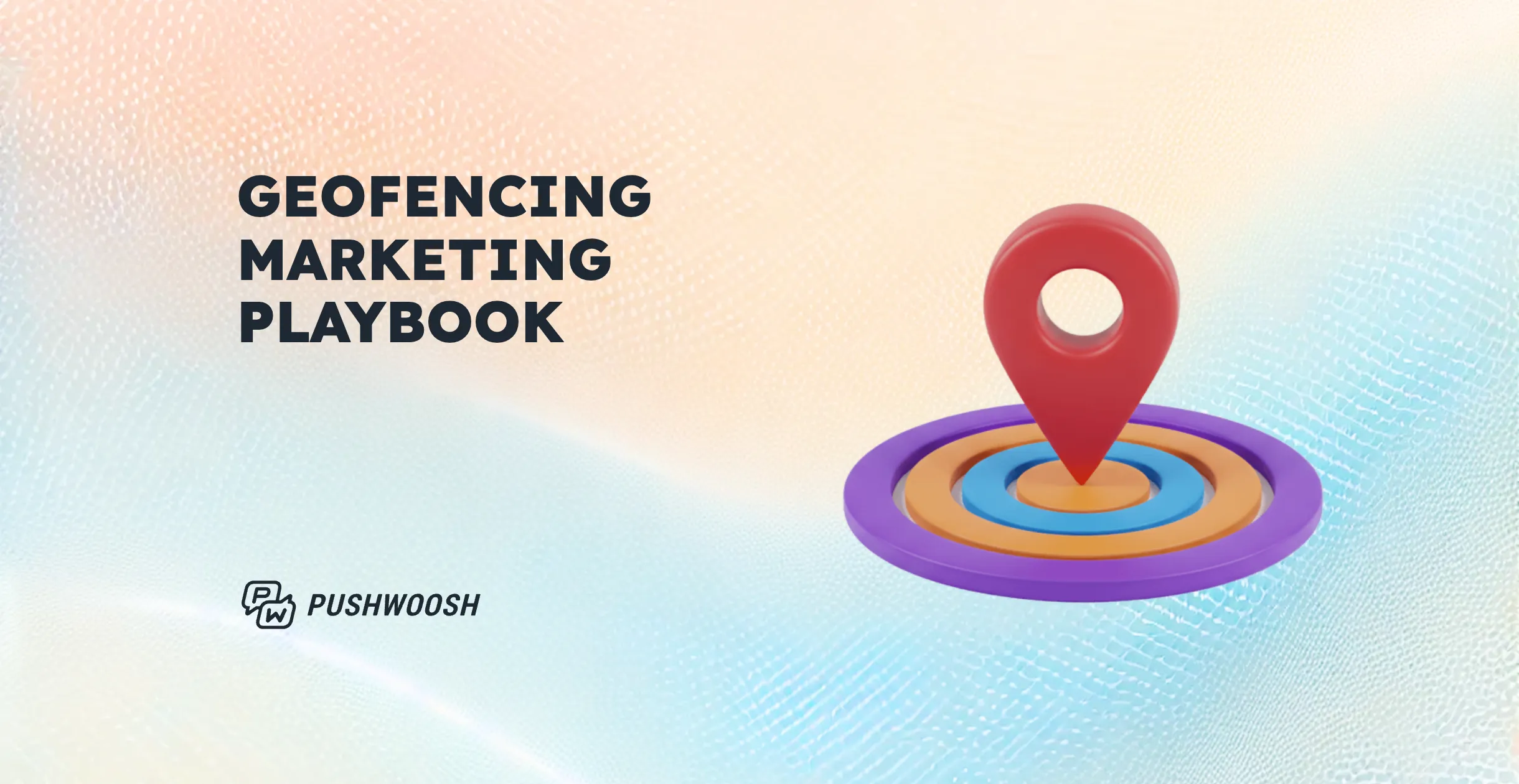 Geofencing marketing: use cases, examples & a playbook for mobile apps