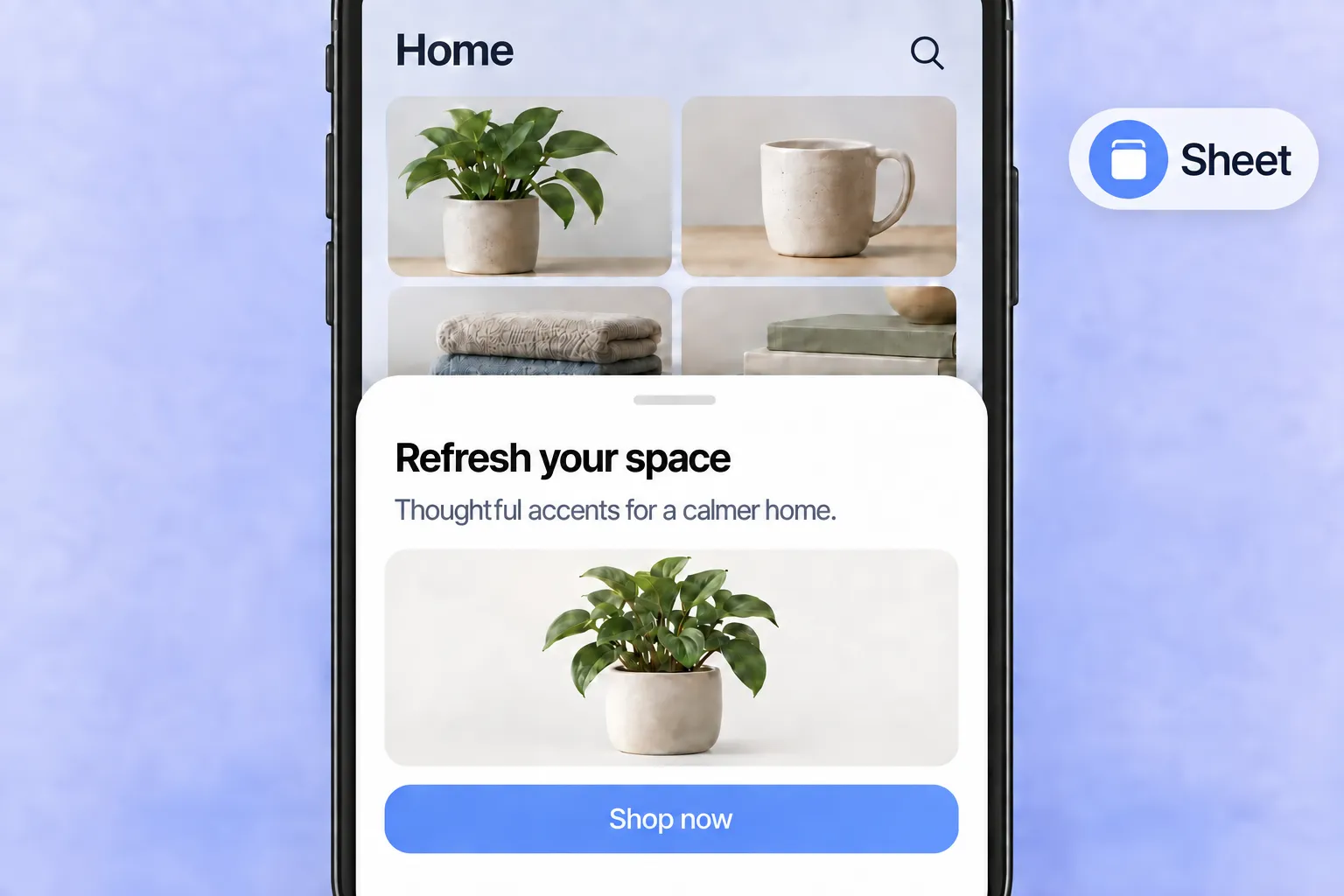 Native in-app sheet layout: a 'Refresh your space' panel sliding up from the bottom with a drag handle and a Shop now button