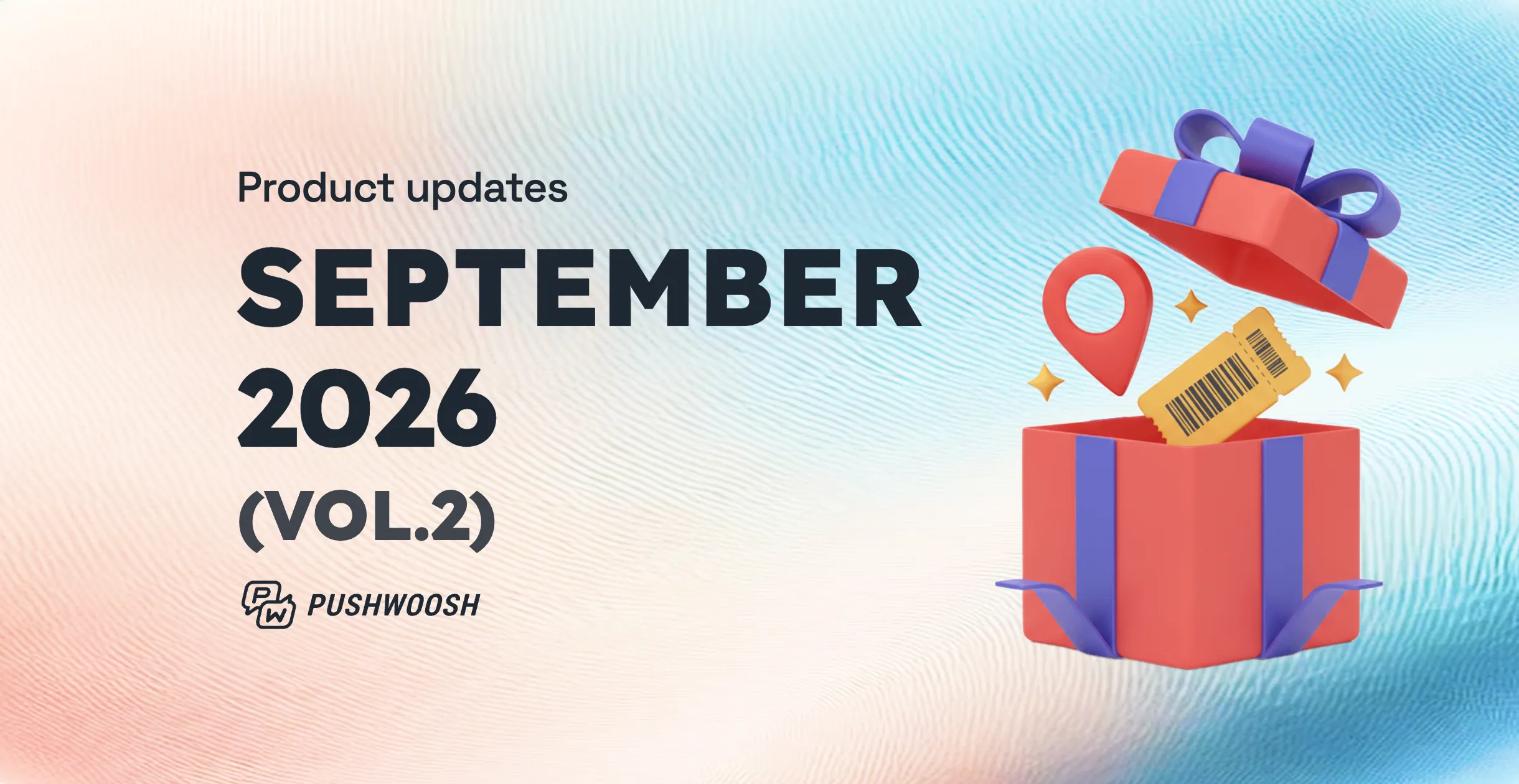 Atualização Pushwoosh — Setembro 2026 (vol.2): geozonas mais espertas, código de barras e importação de contatos em 1 arquivo